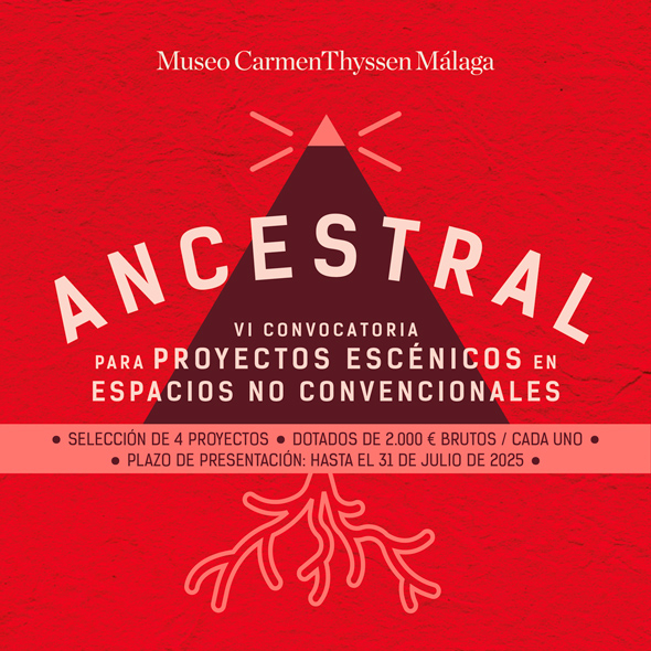 Ancestral. VI Convocatoria para proyectos escénicos en espacios no convencionales